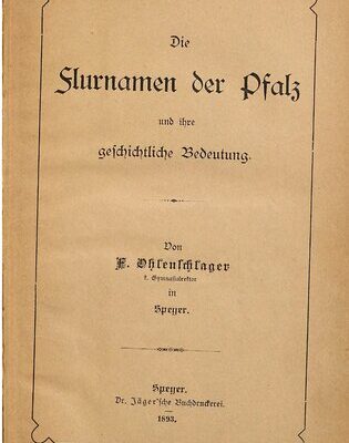 خرید و دانلود نسخه کامل کتاب Die Flurnamen der Pfalz und ihre geschichtliche Bedeutung