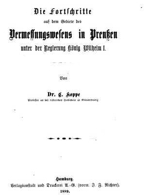 خرید و دانلود نسخه کامل کتاب Die Fortschritte auf dem Gebiete des Vermessungswesens in Preußen unter der Regierung König Wilhelm I.