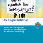 خرید و دانلود نسخه کامل کتاب Die Fragen-Kollektion: Was ist Ihre Lieblingsfrage?