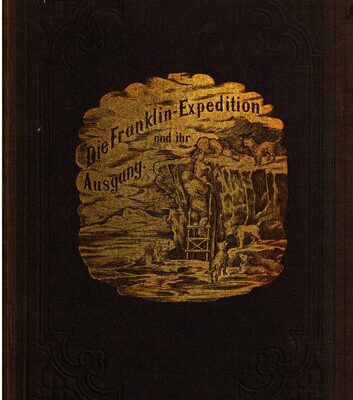خرید و دانلود نسخه کامل کتاب Die Franklin-Expeditionen und ihr Ausgang