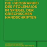 خرید و دانلود نسخه کامل کتاب Die “Geographie” des Ptolemaios im Spiegel der griechischen Handschriften