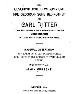 خرید و دانلود نسخه کامل کتاب Die Geschichtliche Bewegung und ihre geographische Bedingtheit bei Carl Ritter und bei seinen hervorragendsten Vorgängern in der Anthropogeographie