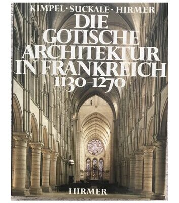 خرید و دانلود نسخه کامل کتاب Die gotische Architektur in Frankreich 1130-1270