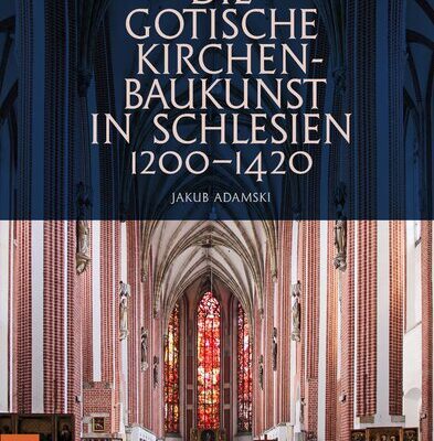خرید و دانلود نسخه کامل کتاب Die gotische Kirchenbaukunst in Schlesien 1200–1420