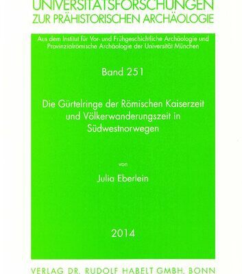 خرید و دانلود نسخه کامل کتاب Die Gürtelringe der Römischen Kaiserzeit und Völkerwanderungszeit in Südwestnorwegen: Ein Bestandteil der Frauentracht und seine Beziehungen in Europa