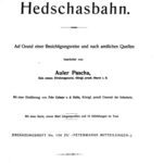 خرید و دانلود نسخه کامل کتاب Die Hedschasbahn : Auf Grund einer Besichtigungsreise und nach amtlichen Quellen