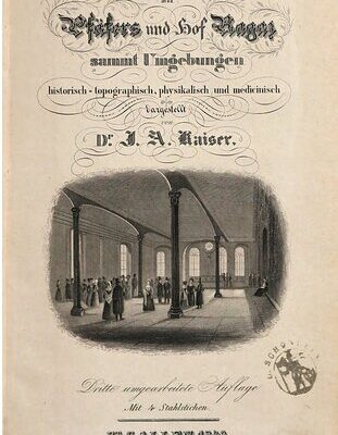 خرید و دانلود نسخه کامل کتاب Die Heilquelle zu Pfäfers und Hof Ragaz sammt [samt] Umgebungen, historisch-topographisch, physikalisch und medicinisch [medizinisch] dargestellt