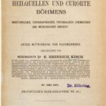 خرید و دانلود نسخه کامل کتاب Die Heilquellen und Curorte [Kurorte] Böhmens in historischer, topographischer, physikalisch-chemischer und medicinischer [medizinischer] Hinsicht