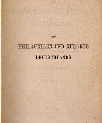 خرید و دانلود نسخه کامل کتاب Die Heilquellen und Kurorte Deutschlands mit Anschluss von Abano, Baden, Helgoland, Interlaken, Leuk, Nizza, Ofen Pfäfers, Poschiavo, Spa, Venedig, Weggis : Pegologisches Lexikon