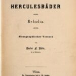 خرید و دانلود نسخه کامل کتاب Die Herculesbäder nächst Mehadia ; monographischer Versuch