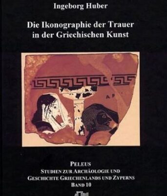 خرید و دانلود نسخه کامل کتاب Die Ikonographie der Trauer in der Griechischen Kunst