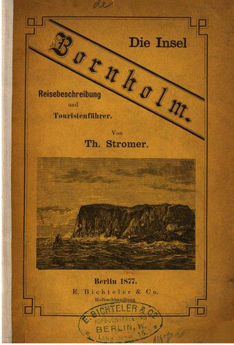 خرید و دانلود نسخه کامل کتاب Die Insel Bornholm. Reisebeschreibung und Touristenführer_68c13559c60c2.jpeg خرید و دانلود نسخه کامل کتاب Die Insel Bornholm. Reisebeschreibung und Touristenführer