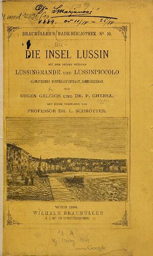 خرید و دانلود نسخه کامل کتاب Die Insel Lussin mit den beiden Städten Lussingrande und Lussinpiccolo ; klimatischer Winteraufenthalt, Sommerseebad_68c10fb9a51ed.jpeg خرید و دانلود نسخه کامل کتاب Die Insel Lussin mit den beiden Städten Lussingrande und Lussinpiccolo ; klimatischer Winteraufenthalt, Sommerseebad