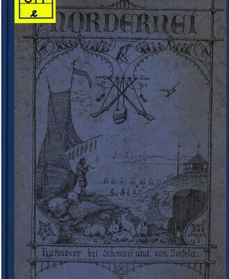 خرید و دانلود نسخه کامل کتاب Die Insel Norderney. Eine kurze Darstellung ihrer Geschichte und Geographie, ihrer Pflanzenwelt und Thierwelt [Tierwelt] und ihrer Seebadeanstalt