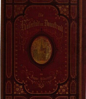 خرید و دانلود نسخه کامل کتاب Die Kaiserstadt am Donaustrand ; Wien und die Wiener in Tag- und Nachtbildern