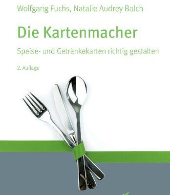 خرید و دانلود نسخه کامل کتاب Die Kartenmacher : Speise- und Getränkekarten richtig gestalten