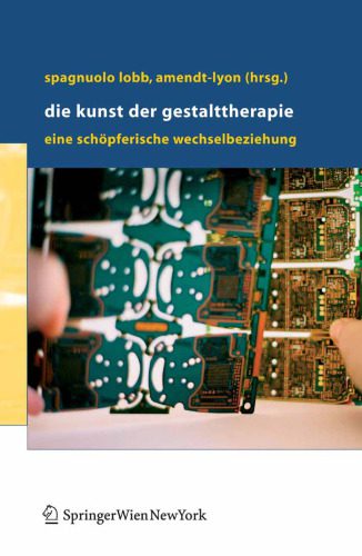 خرید و دانلود نسخه کامل کتاب Die Kunst der Gestalttherapie: Eine schöpferische Wechselbeziehung_68bb7c3504e64.jpeg خرید و دانلود نسخه کامل کتاب Die Kunst der Gestalttherapie: Eine schöpferische Wechselbeziehung