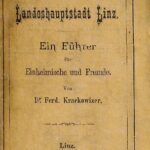 خرید و دانلود نسخه کامل کتاب Die Landeshauptstadt Linz : Ein Führer für Einheimische und Fremde