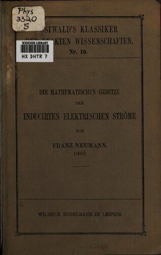 خرید و دانلود نسخه کامل کتاب Die mathematischen Gesetze der induzierten elektrischen Ströme (1845)_68befa56300d0.jpeg خرید و دانلود نسخه کامل کتاب Die mathematischen Gesetze der induzierten elektrischen Ströme (1845)
