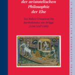 خرید و دانلود نسخه کامل کتاب Die mittelalterliche Rezeption der aristotelischen Philosophie der Ehe (Studies in Medieval and Reformation Traditions) (German Edition)