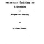 خرید و دانلود نسخه کامل کتاب Die monumentale Darstellung der Reformation durch Rietschel und Kaulbach