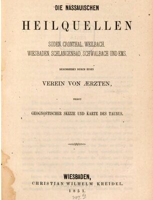 خرید و دانلود نسخه کامل کتاب Die nassauischen Heilquellen Soden, Cronthal, Weilbach, Wiesbaden, Schlangenbad, Schwalbach und Ems