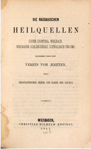 خرید و دانلود نسخه کامل کتاب Die nassauischen Heilquellen Soden, Cronthal, Weilbach, Wiesbaden, Schlangenbad, Schwalbach und Ems_68c11f0f71368.jpeg خرید و دانلود نسخه کامل کتاب Die nassauischen Heilquellen Soden, Cronthal, Weilbach, Wiesbaden, Schlangenbad, Schwalbach und Ems