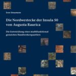 خرید و دانلود نسخه کامل کتاب Die Nordwestecke der Insula 50 von Augusta Raurica: Die Entwicklung eines multifunktional genutzten Handwerkerquartiers