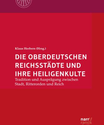 خرید و دانلود نسخه کامل کتاب Die oberdeutschen Reichsstädte und ihre Heiligenkulte: Traditionen und Ausprägungen zwischen Stadt, Ritterorden und Reich