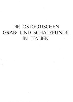 خرید و دانلود نسخه کامل کتاب Die ostgotischen Grab- und Schatzfunde in Italien
