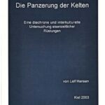 خرید و دانلود نسخه کامل کتاب Die Panzerung der Kelten: Eine diachrone und interkulturelle Untersuchung eisenzeitlicher Rüstungen