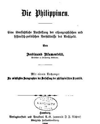 خرید و دانلود نسخه کامل کتاب Die Philippinen. Eine übersichtliche Darstellung der ethnographischen und historisch-politischen Verhältnisse des Archipels. Mit einem Anhange : Die wichtigsten Paragraphen der Verfassung der philippinischen Republik