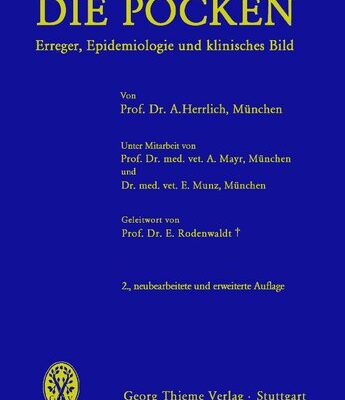 خرید و دانلود نسخه کامل کتاب Die Pocken – Erreger, Epidemiologie und klinisches Bild