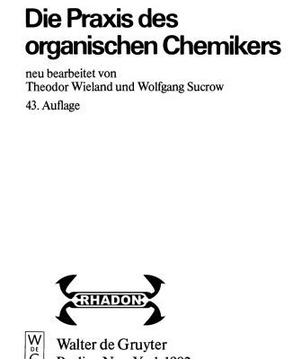 خرید و دانلود نسخه کامل کتاب Die Praxis Des Organischen Chemikers