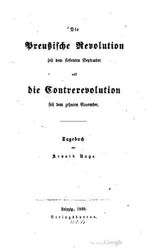 خرید و دانلود نسخه کامل کتاب Die Preußische Revolution seit dem siebenten September und die Contrerevolution seit dem zehnten November. Tagebuch_68c2641401c1b.jpeg خرید و دانلود نسخه کامل کتاب Die Preußische Revolution seit dem siebenten September und die Contrerevolution seit dem zehnten November. Tagebuch