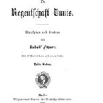 خرید و دانلود نسخه کامل کتاب Die Regentschaft Tunis. Streifzüge und Studien