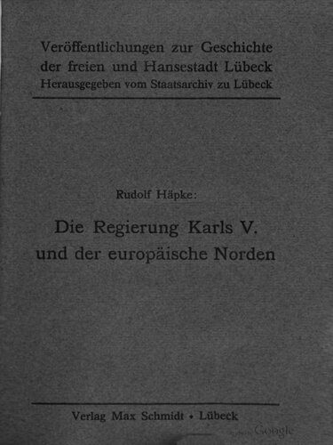 خرید و دانلود نسخه کامل کتاب Die Regierung Karls V. und der europäische Norden_68c264c8724b1.jpeg خرید و دانلود نسخه کامل کتاب Die Regierung Karls V. und der europäische Norden