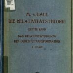 خرید و دانلود نسخه کامل کتاب Die Relativitatstheorie, Volume 1 Wissenschaft (Braunschweig, Germany) Die Relativitatstheorie, Max von Laue Volume 38 of Die Wissenschaft