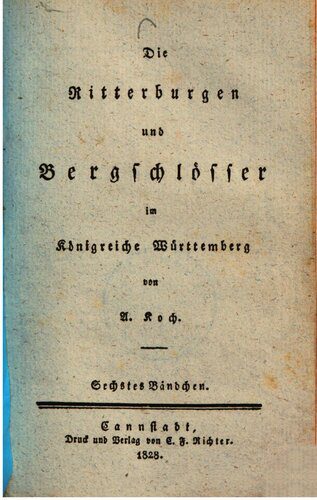 خرید و دانلود نسخه کامل کتاب Die Ritterburgen und Bergschlösser im Königreiche Württemberg_68c0387c1794d.jpeg خرید و دانلود نسخه کامل کتاب Die Ritterburgen und Bergschlösser im Königreiche Württemberg