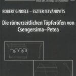 خرید و دانلود نسخه کامل کتاب Die römerzeitlichen Töpferöfen von Csengersima-Petea