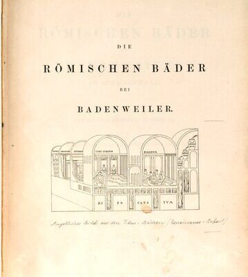 خرید و دانلود نسخه کامل کتاب Die römischen Bäder bei Badenweiler im Schwarzwald. Nach der Natur aufgenommen im Sommer 1855 und mit Rücksicht auf frühere Editionen erläutert