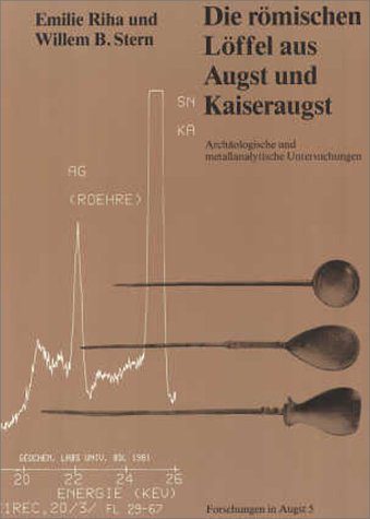 خرید و دانلود نسخه کامل کتاب Die römischen Löffel aus Augst und Kaiseraugst: Archäologische und metallanalytische Untersuchungen_68c488a8c8b3b.jpeg خرید و دانلود نسخه کامل کتاب Die römischen Löffel aus Augst und Kaiseraugst: Archäologische und metallanalytische Untersuchungen