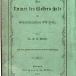 خرید و دانلود نسخه کامل کتاب Die Ruinen des Klosters Hude im Großherzogthum [Großherzogtum] Oldenburg