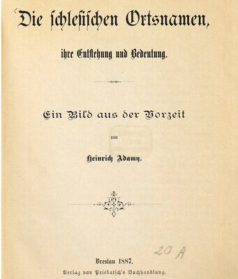 خرید و دانلود نسخه کامل کتاب Die schlesischen Ortsnamen, ihre Entstehung und Bedeutung : Ein Bild aus der Vorzeit