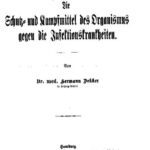 خرید و دانلود نسخه کامل کتاب Die Schutz- und Kampfmittel des Organismus gegen die Infektionskrankheiten