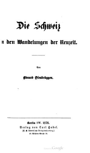 خرید و دانلود نسخه کامل کتاب Die Schweiz n den Wandelungen der Neuzeit_68c2024979ea4.jpeg خرید و دانلود نسخه کامل کتاب Die Schweiz n den Wandelungen der Neuzeit