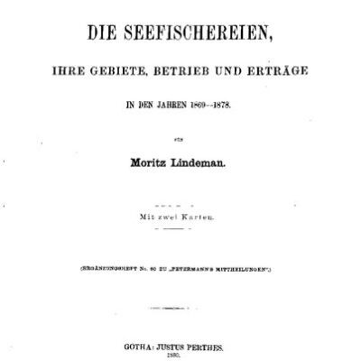 خرید و دانلود نسخه کامل کتاب Die Seefischereien, ihre Gebiete, Betrieb und Erträge in den Jahren 1869-1878