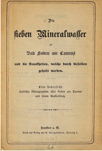 خرید و دانلود نسخه کامل کتاب Die sieben Mineralwasser zu Bad Soden am Taunus und die Krankheiten, welche durch dieselben geheilt werden_68c1281e494ec.jpeg خرید و دانلود نسخه کامل کتاب Die sieben Mineralwasser zu Bad Soden am Taunus und die Krankheiten, welche durch dieselben geheilt werden