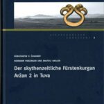 خرید و دانلود نسخه کامل کتاب Die skythenzeitliche Fuerstenkurgan Arzan 2 in Tuva
