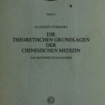 خرید و دانلود نسخه کامل کتاب Die Theoretischen Grundlagen der Chinesischen Medizin: Das Entsprechungssystem